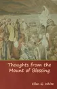 Thoughts from the Mount of Blessing - Ellen G. White