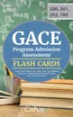 GACE Program Admission Assessment Flash Cards Book 2019-2020. Test Prep Review with 300+ Flashcards for the GACE (200, 201, 202, 700) Exams - Cirrus Teacher Certification Exam Team