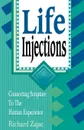 LIFE INJECTIONS - RICHARD E ZAJAC