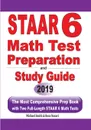 STAAR 6 Math Test Preparation and Study Guide. The Most Comprehensive Prep Book with Two Full-Length STAAR Math Tests - Michael Smith, Reza Nazari