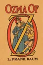 Ozma of Oz - L. Frank Baum