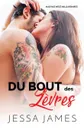 Du Bout des Levres. (Grands caracteres) - Jessa James