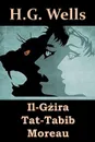 Il-Gzira Tat-Tabib Moreau. The Island of Dr. Moreau, Maltese edition - Herbert George Wells