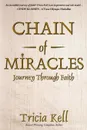 Chain of Miracles - Tricia Kell