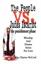 People vs. Judas Iscariot. The Punishment Phase - William Clayton McCord