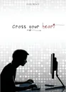 Cross Your Heart - Judy Kirwin