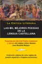 Las Mil Mejores Poesias de la Lengua Castellana, Juan Bautista Bergua; Coleccion La Critica Literaria, Ediciones Ibericas. Coleccion La Critica Literaria por el celebre critico literario Juan Bautista Bergua, Ediciones Ibericas - Juan Bautista Bergua