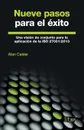 Nueve pasos para el exito. Una vision de conjunto para la aplicacion de la ISO 27001:2013 - Alan Calder