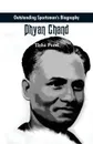 Outstanding Sportsman's Biography. Dhyan Chand - Tisha Pond