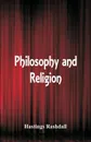 Philosophy and Religion - Hastings Rashdall