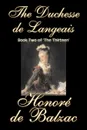 The Duchesse de Langeais, Book Two of 'The Thirteen' by Honore de Balzac, Fiction, Literary, Historical - Honore De Balzac, Ellen Marriage