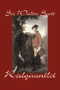 Redgauntlet by Sir Walter Scott, Fiction, Historical, Literary, Classics - Sir Walter Scott