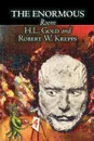 The Enormous Room by H. L. Gold, Science Fiction, Fantasy - H. L. Gold, Robert W. Krepps, Geoff St Reynard