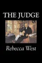 The Judge by Rebecca West, Fiction, Literary, Romance, Historical - Rebecca West