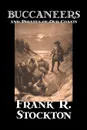 Buccaneers and Pirates of Our Coasts by Frank R. Stockton, Nonfiction, History - Frank R. Stockton