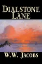 Dialstone Lane by W. W. Jacobs, Fiction, Short Stories, Literary - W. W. Jacobs