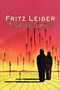 The Night of the Long Knives by Fritz Leiber, Science Fiction, Fantasy, Adventure - Fritz Leiber