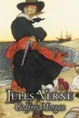 Godfrey Morgan by Jules Verne, Fiction, Fantasy & Magic - Jules Verne