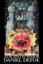 Atalantis Major by Daniel Defoe, Fiction, Action & Adventure - Daniel Defoe