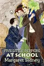 Five Little Peppers at School by Margaret Sidney, Fiction, Family, Action & Adventure - Margaret Sidney