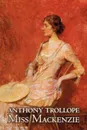 Miss Mackenzie by Anthony Trollope, Fiction, Literary, Romance - Anthony Trollope