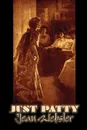 Just Patty by Jean Webster, Fiction, Girls & Women, People & Places - Jean Webster
