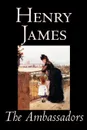 The Ambassadors by Henry James, Fiction, Classics - Henry James