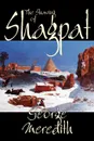 The Shaving of Shagpat by George Meredith, Fiction, Literary - George Meredith