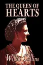 The Queen of Hearts by Wilkie Collins, Fiction, Classics - Wilkie Collins