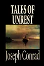 Tales of Unrest by Joseph Conrad, Fiction, Classics - Joseph Conrad
