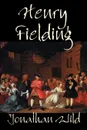 Jonathan Wild by Henry Fielding, Fiction, Classics, Literary - Henry Fielding