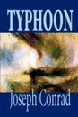 Typhoon by Joseph Conrad, Fiction, Classics - Joseph Conrad