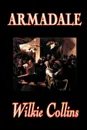 Armadale by Wilkie Collins, Fiction, Classics, Suspense - Wilkie Collins