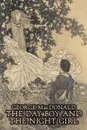The Day Boy and the Night Girl by George Macdonald, Fiction, Classics, Action & Adventure - MacDonald George