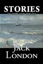 Stories of Ships and the Sea by Jack London, Fiction, Action & Adventure - Jack London