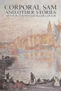 Corporal Sam and Other Stories by Arthur Thomas Quiller-Couch, Fiction, Fantasy, Action & Adventure - Arthur Thomas Quiller-Couch, Q