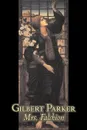 Mrs. Falchion by Gilbert Parker, Fiction, Literary, Action & Adventure, Short Stories - Gilbert Parker
