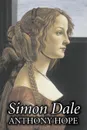 Simon Dale by Anthony Hope, Fiction, Classics, Action & Adventure, Romance - Anthony Hope