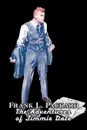 The Adventures of Jimmie Dale by Frank L. Packard, Fiction, Action & Adventure, Mystery & Detective - Frank L. Packard