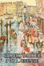 No Defense by Gilbert Parker, Fiction, Action & Adventure - Gilbert Parker