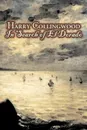 In Search of El Dorado by Harry Collingwood, Fiction, Action & Adventure - Harry Collingwood
