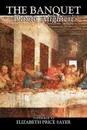 The Banquet by Dante Alighieri, Fiction, Classics, Literary - Dante Alighieri, Elizabeth Price Sayer