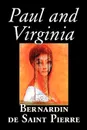 Paul and Virginia by Bernardin de Saint-Pierre, Fiction, Literary - Bernardin de Saint-Pierre, Helen Maria Williams