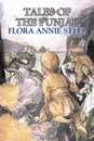 Tales of the Punjab by Flora Annie Steel, Fiction, Classics - Flora Annie Steel