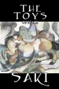 The Toys of Peace by Saki, Fiction, Classic, Literary - Saki, H. H. Munro