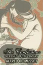 The Confessions of a Child of the Century by Alfred de Musset, Fiction, Classics, Historical, Psychological - Alfred de Musset