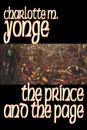 The Prince and the Page by Charlotte M. Yonge, Fiction, Classics, Historical - Charlotte M. Yonge