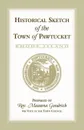 Historical Sketch of the Town of Pawtucket .RI. - Massena Goodrich