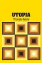 Utopia - Thomas More