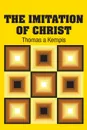 The Imitation of Christ - Thomas a Kempis